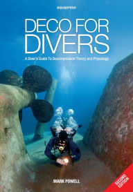 Title: Deco for Divers, Author: Mark Powell