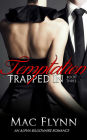 Trapped In Temptation #3 (BBW Alpha Billionaire Romance)