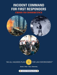 Title: Incident Command for First Responders, Author: Terry Manwaring