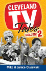 Cleveland TV Tales Volume 2