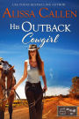 His Outback Cowgirl