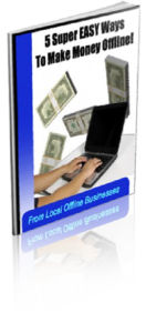 Title: 5 Easy Ways to Make Money Offline, Author: Christopher McNeil