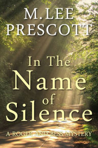 Title: In the Name of Silence, Author: Mary Lee PrescottGriffin