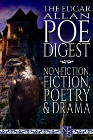 Title: The Edgar Allan Poe Digest (Complete Collection), Author: Edgar Allan Poe