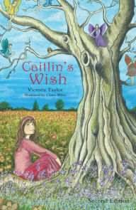 Title: Caitlin's Wish, Author: Victoria Taylor