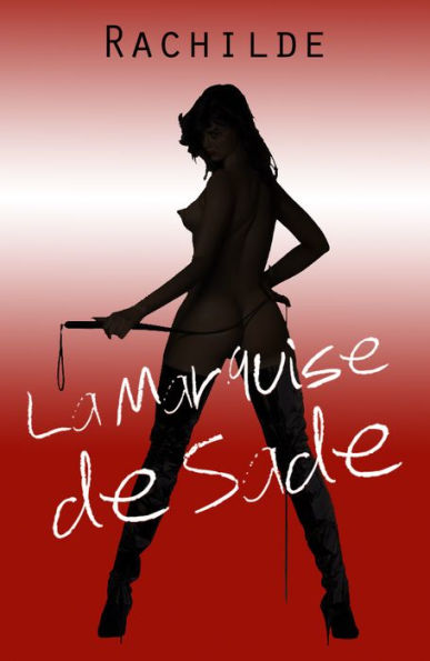 La Marquise de Sade