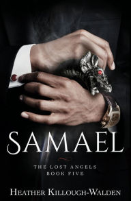 Title: Samael (Lost Angels Series #5), Author: Heather Killough-Walden