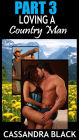 Loving a Country Man, Part 3
