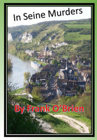 Title: In Seine Murders, Author: Frank O'Brien