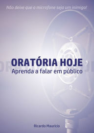 Title: Oratoria Hoje, Author: Ricardo Mauricio