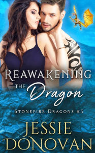 Title: Reawakening the Dragon, Author: Jessie Donovan