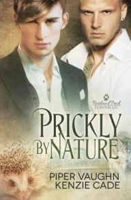 Title: Prickly By Nature, Author: Piper Vaughn