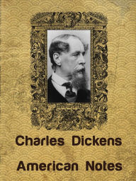 Title: American Notes, Author: Charles Dickens