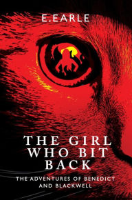 Title: The Girl Who Bit Back, Author: Elizabeth Earle