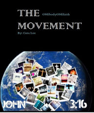 Title: The Movement-OneBodOneFaith, Author: Cora Lee