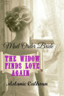 Mail Order Bride: The Widow Finds Love Again