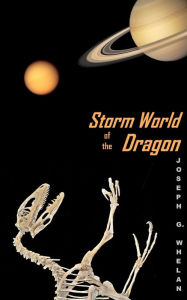 Title: Storm World of the Dragon, Author: Joseph Whelan