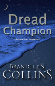 Title: Dread Champion, Author: Brandilyn Collins