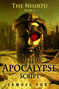 Title: The Apocalypse Script, Author: Samuel Fort