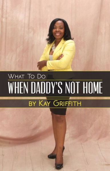 What to do when Daddy's not home