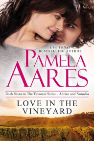 Title: Love in the Vineyard, Author: Pamela Aares