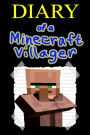 Diary of a Minecraft Villager