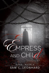 Title: Empress and Child, Author: Sam C. Leonhard