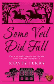 Title: Some Veil Did Fall (Choc Lit), Author: Kirsty Ferry