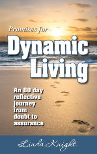 Title: Promises for Dynamic Living, Author: Linda Knight