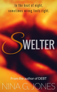 Title: Swelter, Author: Nina G. Jones