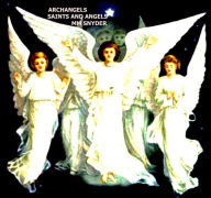Title: Archangels Saints and Angels, Author: MARGO SNYDER