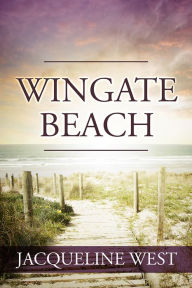 Title: Wingate Beach, Author: Jacqueline West