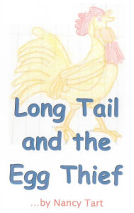 Title: Long Tail and the Egg Thief, Author: Nancy Tart