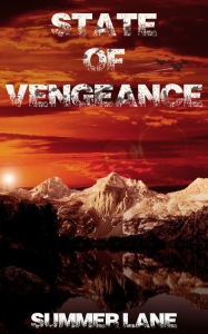 Title: State of Vengeance, Author: Summer Lane