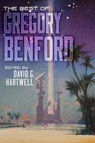 Title: The Best of Gregory Benford, Author: Gregory Benford
