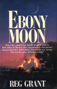 Title: Ebony Moon, Author: Reg Grant