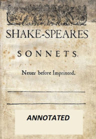 Title: Shakespeare's Sonnets (Annotated), Author: William Shakespeare