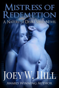 Title: Mistress Of Redemption, Author: Joey W. Hill