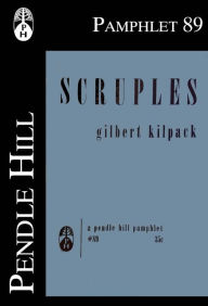 Title: Scruples, Author: Gilbert Kilpack