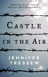 Title: Castle in the Air, Author: Jennifer Tressen