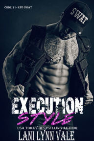 Title: Execution Style, Author: Lani Lynn Vale