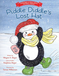 Title: Piddle Diddle's Lost Hat, Author: Wayne A. Major