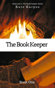 Title: The Book Keeper, Author: Kate Karpus