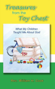 Title: Treasures from the Toy Chest, Author: William Cook