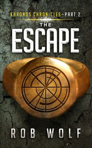 Title: The Escape, Author: Rob Wolf