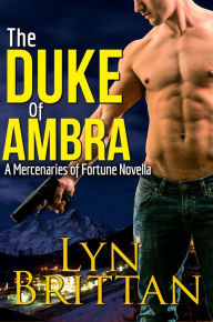 Title: The Duke of Ambra, Author: Lyn Brittan