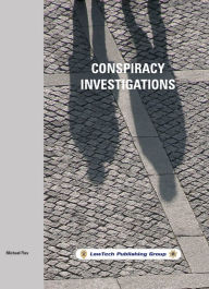 Title: Conspiracy Investigations, Author: Michael Flax