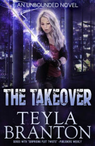 The Takeover (Unbounded Series #5)