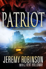 Title: Patriot (A Jack Sigler Continuum Novella), Author: Jeremy Robinson