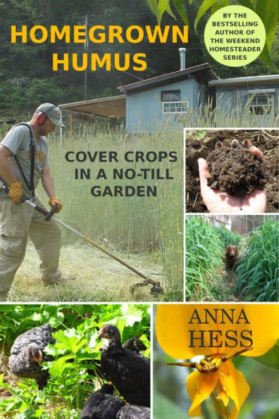 Homegrown Humus: Cover Crops in a No-Till Garden